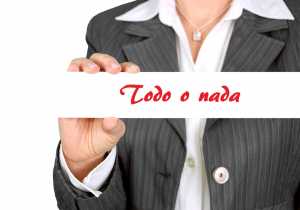 ¿Eres una persona “Todo” o “Nada”?